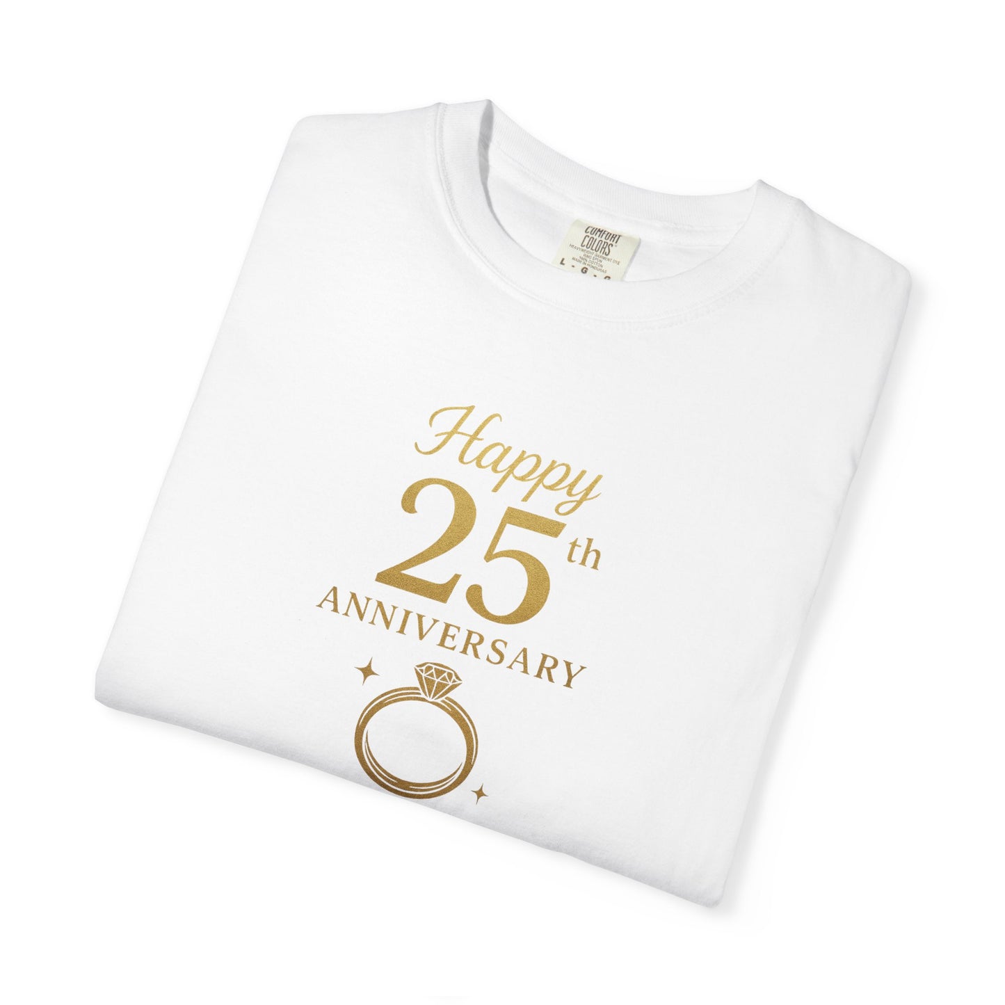 Happy 25th Anniversary Unisex Garment-Dyed T-Shirt | Anniversary Gift, Couple's Celebration, Milestone Celebration, Sweetheart Shirt, [...]