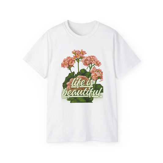 Botanical Life is Beautiful Tee, Flower T-Shirt, Nature Humor Shirt, Spring Gift, Positive Vibes Apparel