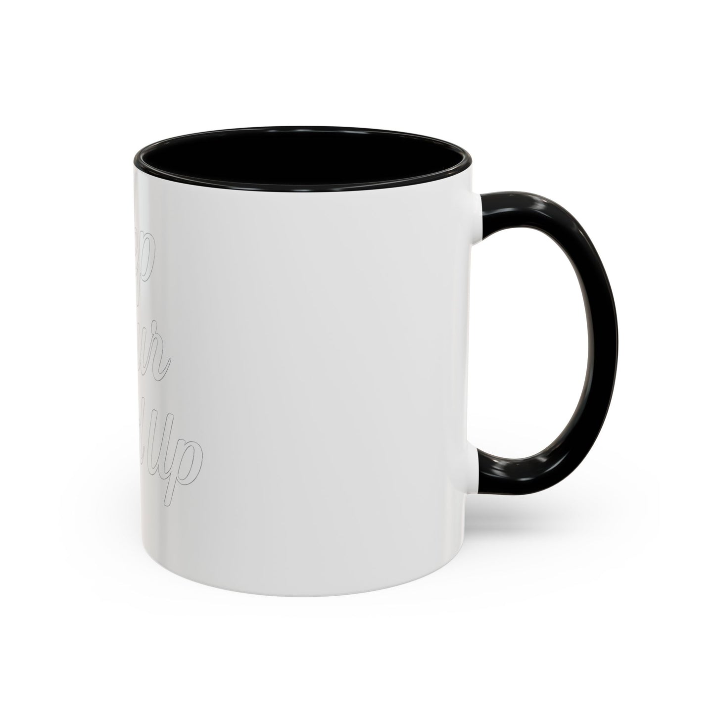 Inspirational Accent Coffee Mug | Motivational Gift for Coffee Lovers, Home Office Mug, Uplifting Quote, Teacher Appreciation