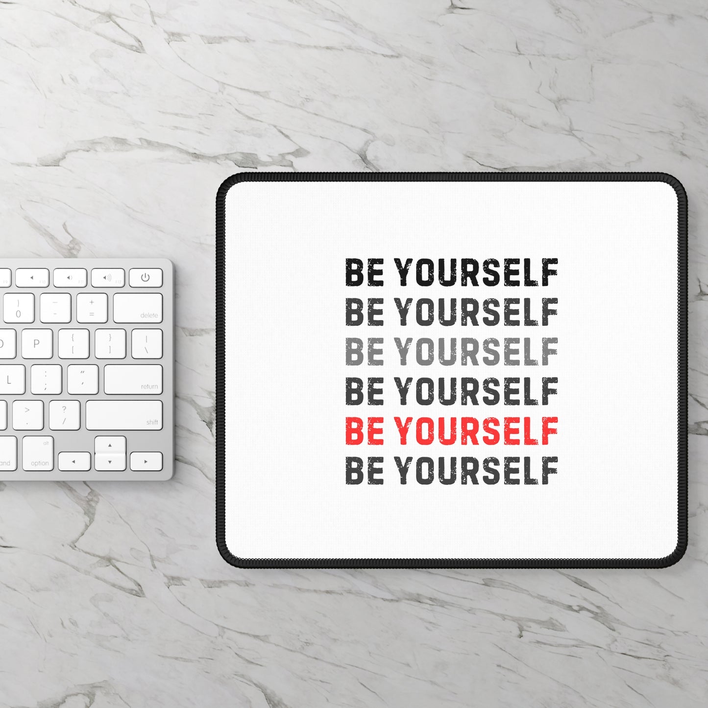Inspiring Gaming Mouse Pad | Be Yourself Motivational Desk Accessory, Gamer Gift, Office Decor, Self-Improvement, Inspirational Quote