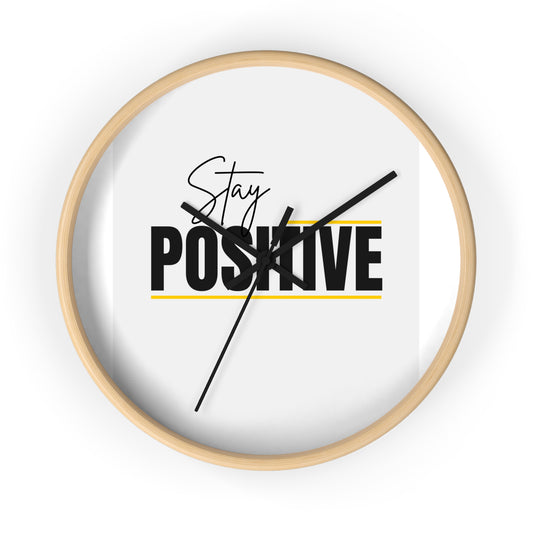 Motivational Wall Clock - Stay Positive Decor, Home Office Accessories, Gift for Friends, Positive Vibes Wall Art