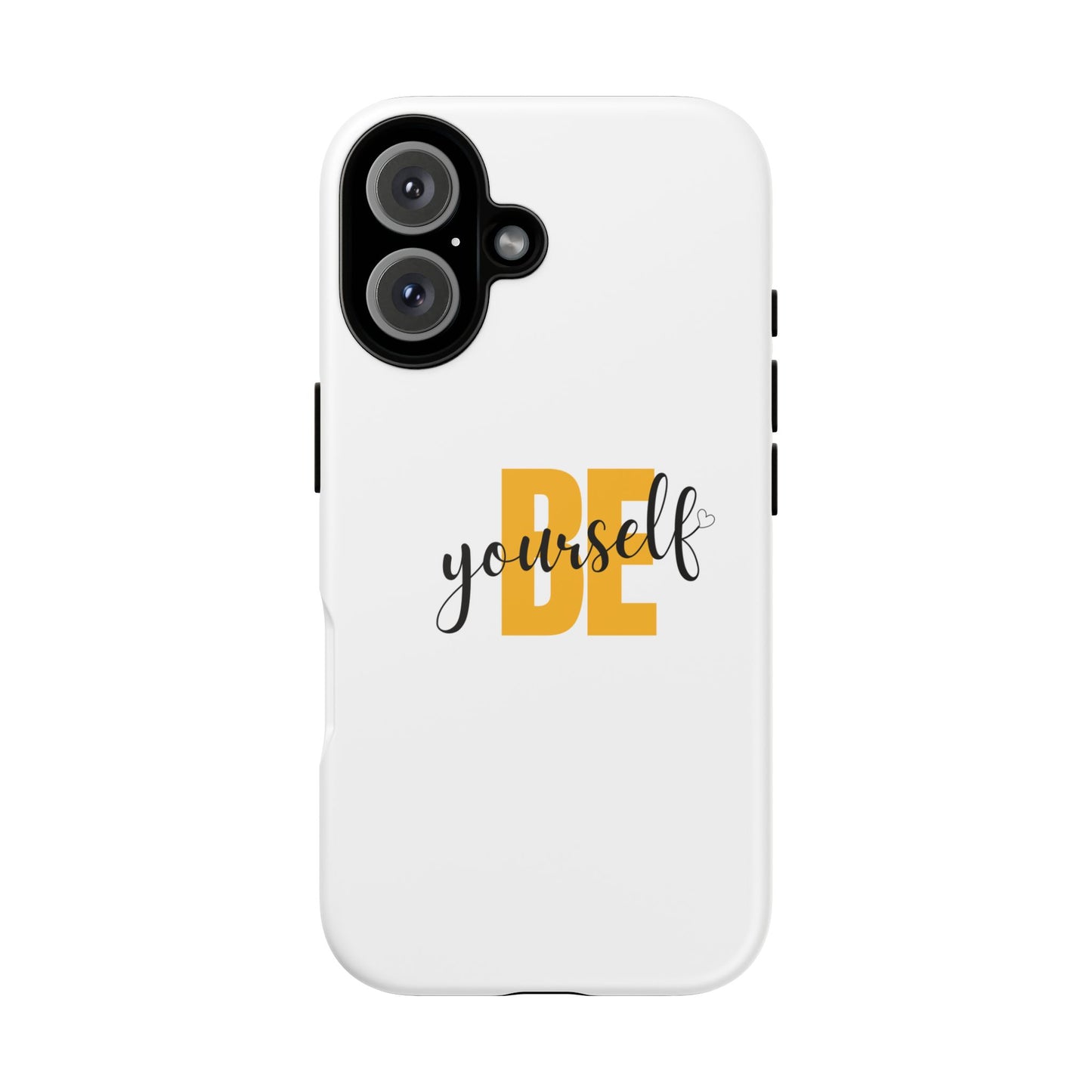 Be Yourself Phone Case, Inspirational Phone Cover, Tough Phone Cases, Motivational Gifts, Trendy Tech Accessories, Unique Phone Protector